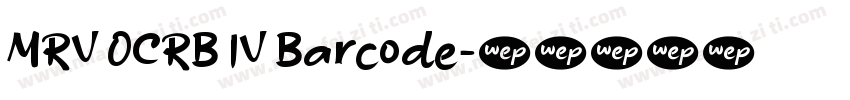 MRV OCRB IV Barcode字体转换
